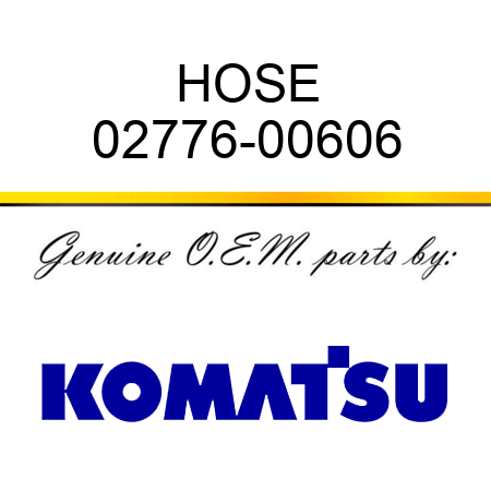 HOSE 02776-00606