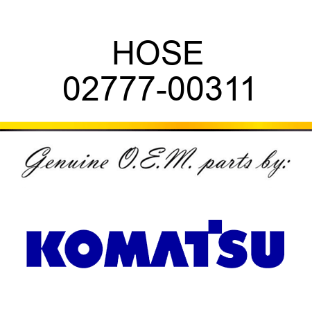 HOSE 02777-00311