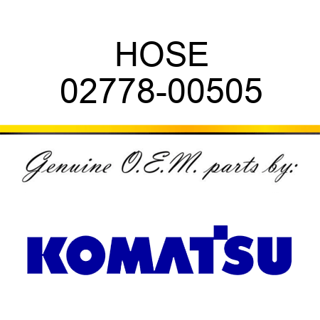 HOSE 02778-00505
