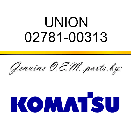 UNION 02781-00313