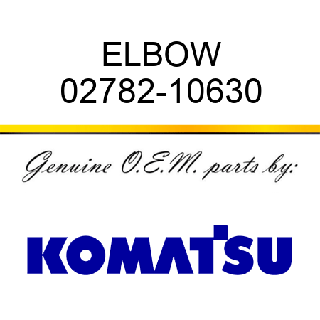 ELBOW 02782-10630