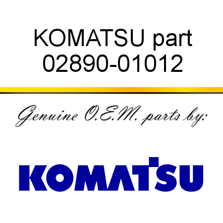 KOMATSU part 02890-01012