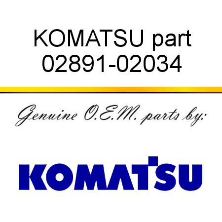 KOMATSU part 02891-02034