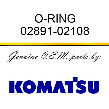 O-RING 02891-02108