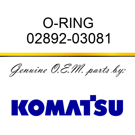O-RING 02892-03081