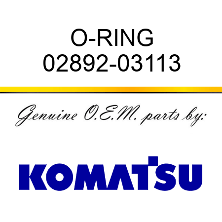 O-RING 02892-03113