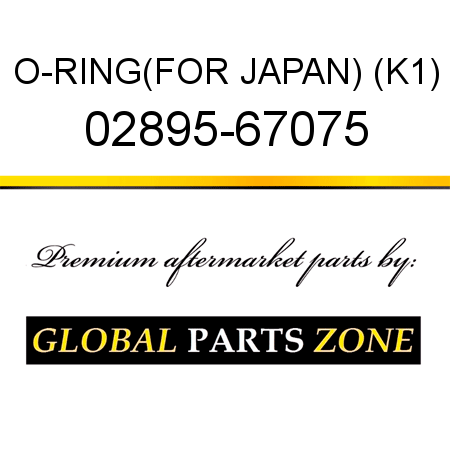 O-RING,(FOR JAPAN) (K1) 02895-67075