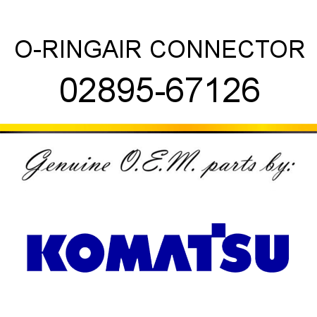 O-RING,AIR CONNECTOR 02895-67126