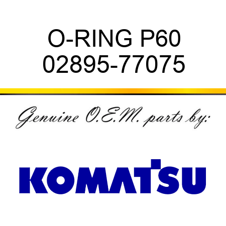 O-RING P60 02895-77075