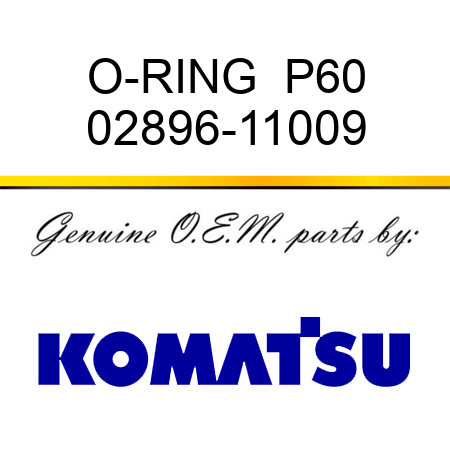 O-RING  P60 02896-11009