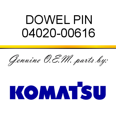 DOWEL PIN 04020-00616