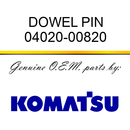 DOWEL PIN 04020-00820