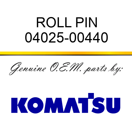 ROLL PIN 04025-00440