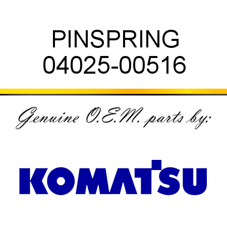 PIN,SPRING 04025-00516