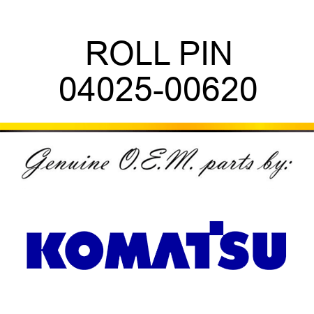 ROLL PIN 04025-00620