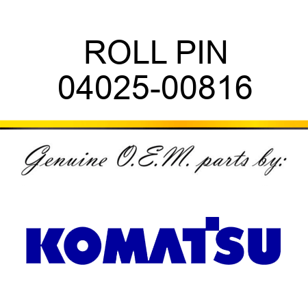 ROLL PIN 04025-00816