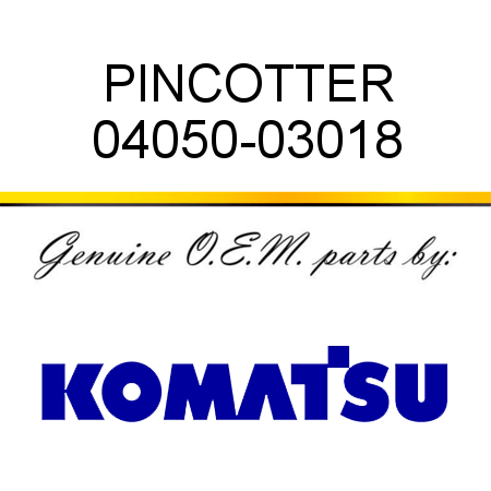 PIN,COTTER 04050-03018