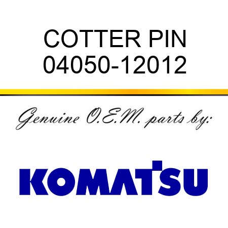 COTTER PIN 04050-12012