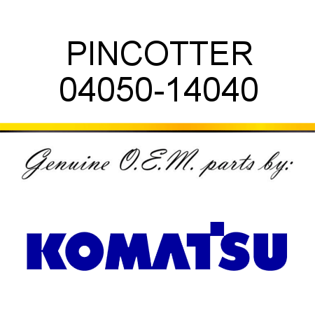PIN,COTTER 04050-14040