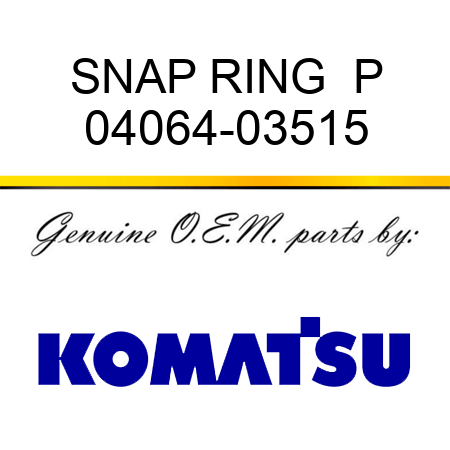SNAP RING  P 04064-03515