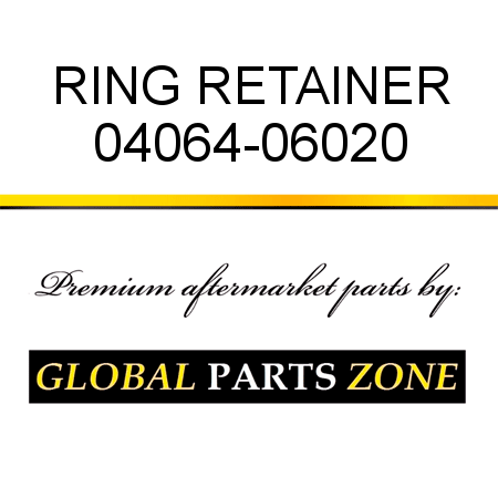 RING, RETAINER 04064-06020