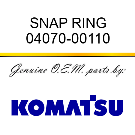 SNAP RING 04070-00110