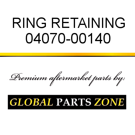 RING, RETAINING 04070-00140