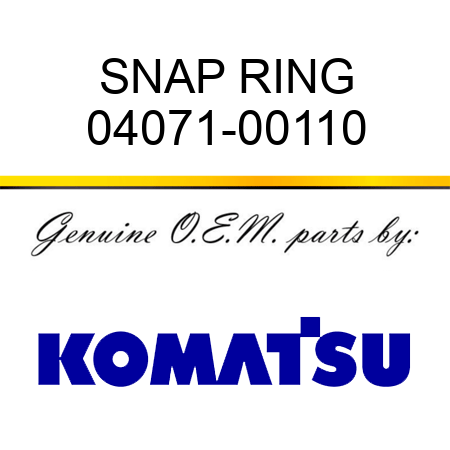 SNAP RING 04071-00110