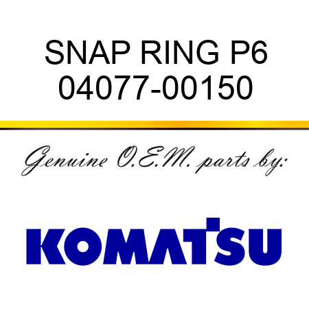 SNAP RING P6 04077-00150