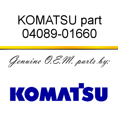 KOMATSU part 04089-01660