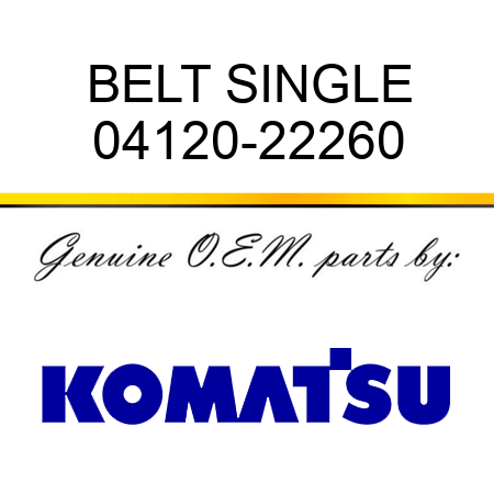 BELT SINGLE 04120-22260