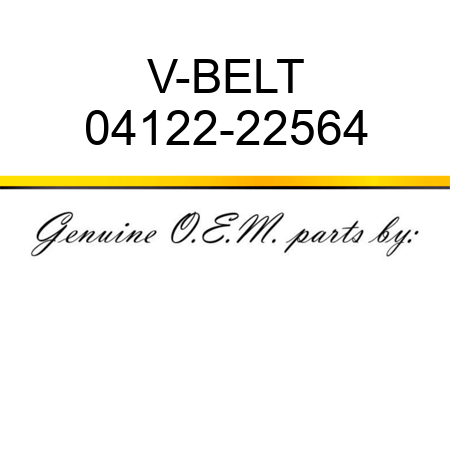 V-BELT 04122-22564