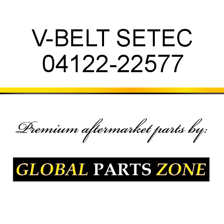 V-BELT SET,EC 04122-22577