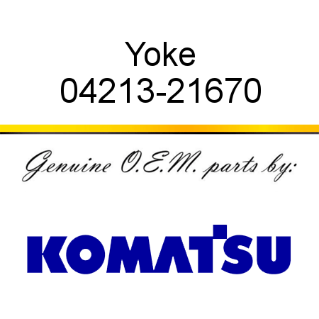 Yoke 04213-21670