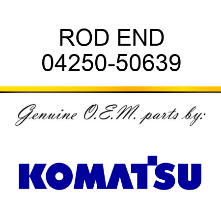 ROD END 04250-50639