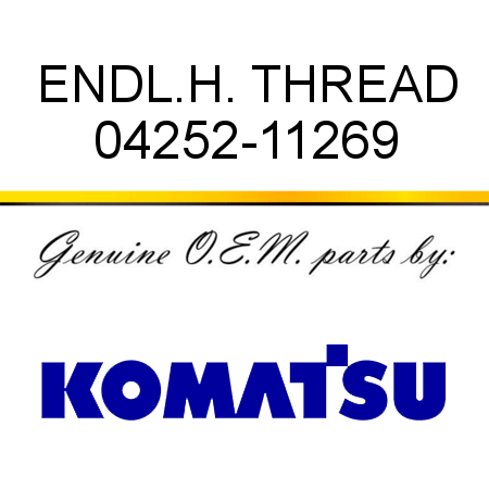 END,L.H. THREAD 04252-11269