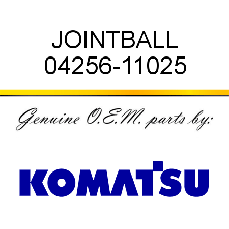 JOINT,BALL 04256-11025