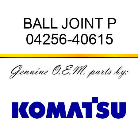 BALL JOINT P 04256-40615