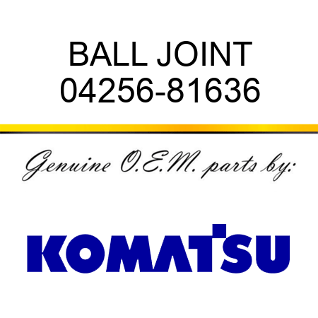 BALL JOINT 04256-81636
