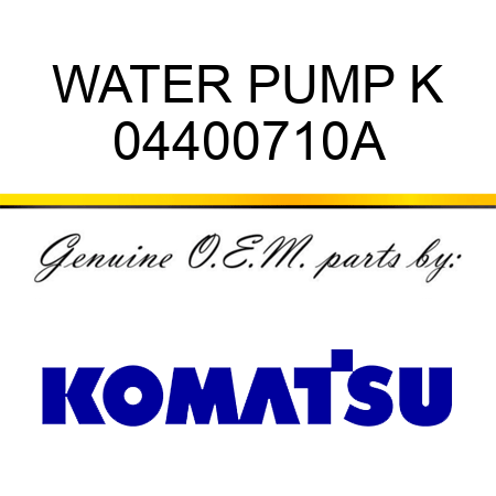 WATER PUMP K 04400710A