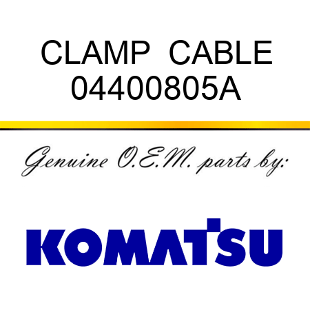 CLAMP  CABLE 04400805A