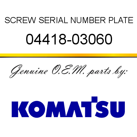 SCREW, SERIAL NUMBER PLATE 04418-03060