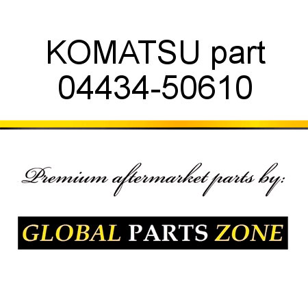 KOMATSU part 04434-50610