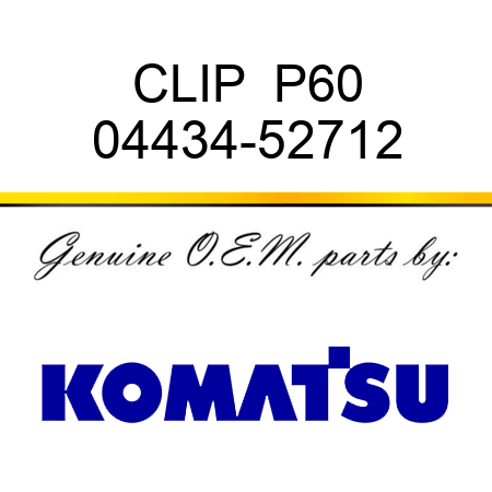 CLIP  P60 04434-52712