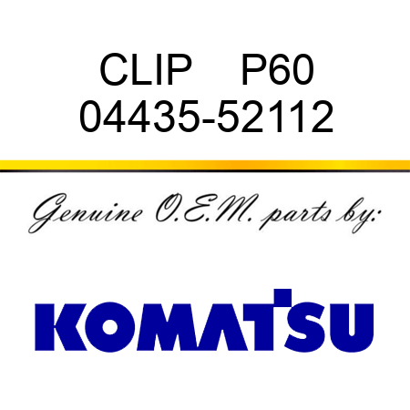 CLIP    P60 04435-52112
