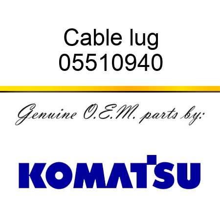 Cable lug 05510940