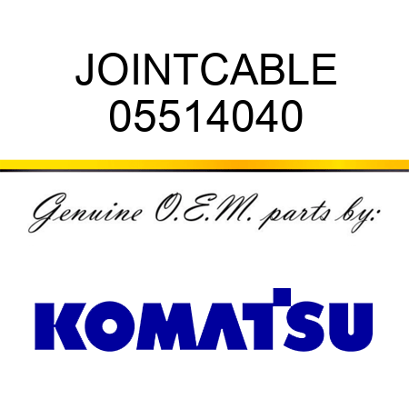 JOINT,CABLE 05514040