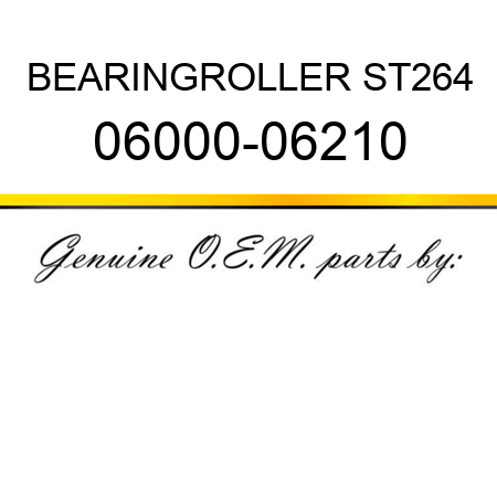 BEARING,ROLLER ST264 06000-06210