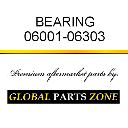 BEARING 06001-06303