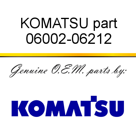 KOMATSU part 06002-06212